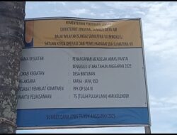 Papan Proyek Abrasi Pantai Bintunan Tanpa Nilai Kontrak, Publik Pertanyakan Transparansi APBN 2025