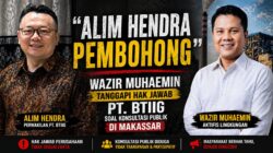“Alim Hendra Pembohong”: Wazir Muhaemin Tolak Konsultasi Publik AMDAL PT. BTIIG di Makassar