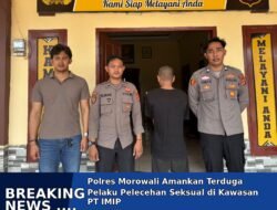 Polres Morowali Amankan Terduga Pelaku Pelecehan Seksual di Kawasan PT IMIP