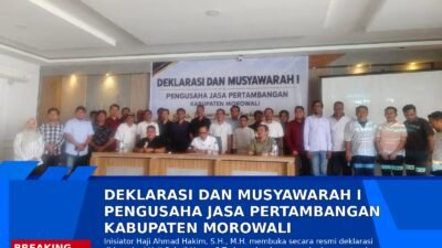 Pengusaha Jasa Pertambangan Morowali Deklarasikan Wadah Baru, Usung Semangat Bersatu Dan Bertumbuh Bersama